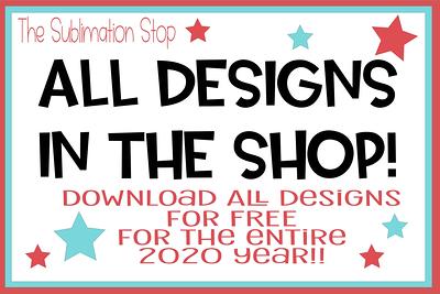 Download 2020 Whole Shop Sublimation Bundle Includes Designs Svg Cut Files Download All Designs Yahoo Shopping
