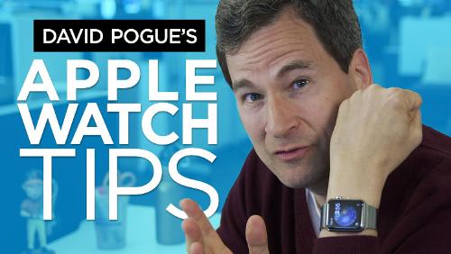 Pogue’s Top Apple Watch Tips