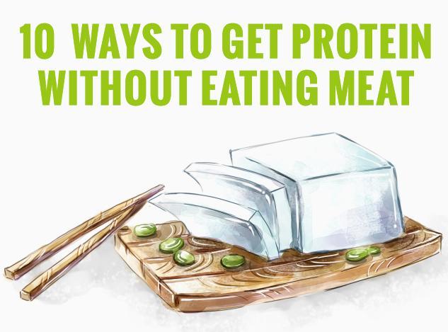 10 Ways To Get Protein Without Eating Meat 7776