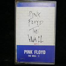 【阿輝の古物】錄音帶/卡帶_Pink Floyd_The Wall II_#D20_1元起標無底價
