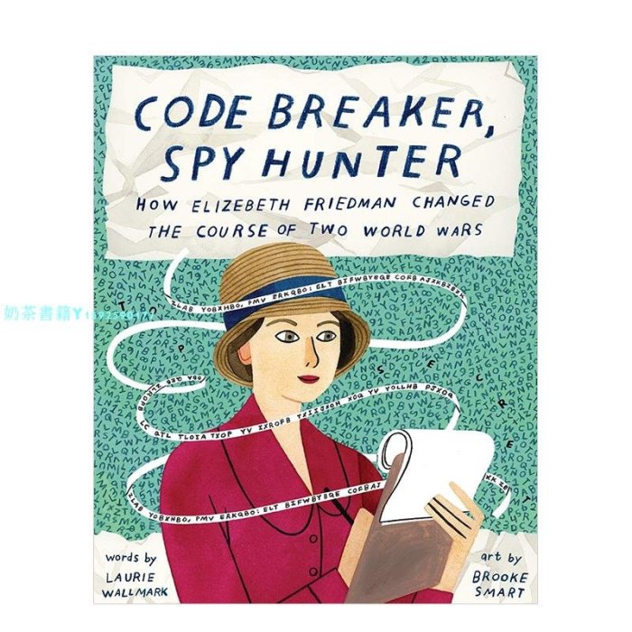 【現貨】密碼破解者,間諜獵人:伊麗莎白·弗里德曼如何改變兩次世界大戰的進?Code Breaker 6-12歲孩子人文歷史科普繪本 英文