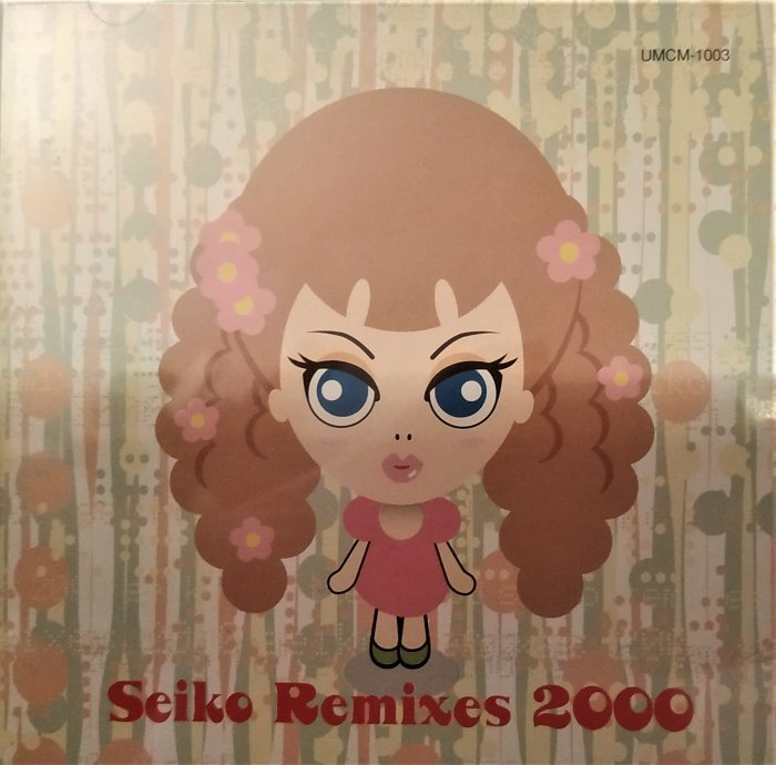 松田聖子 Seiko Matsuda -- Seiko Remixes 2000 ~ 日版已拆CD無刮痕, 附限量貼紙