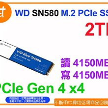 【粉絲價4319】阿甘柑仔店【預購】~ WD 藍標 SN580 2T 2TB M.2 PCIe SSD 公司貨