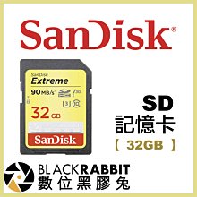數位黑膠兔【 Sandisk Extreme SD 記憶卡 32GB 】 32G 相機 單眼 CANON NIKON
