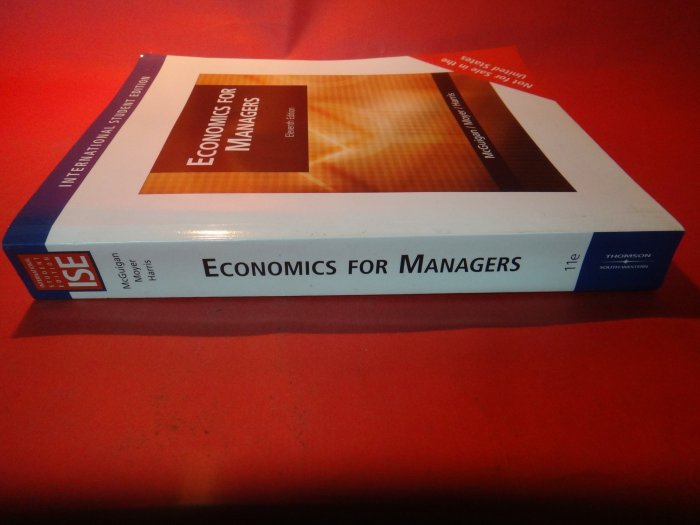 【愛悅二手書坊 17-01】《Economics for Managers》11e Mcguigan/Moyer/Har