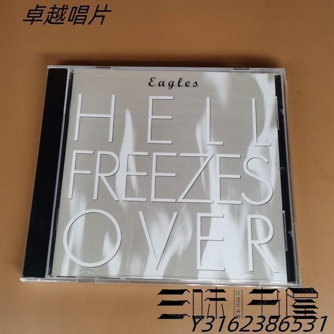 試音天碟 Eagles 老鷹樂隊 Hell Freezes Over 冰封地獄 CD-唱片