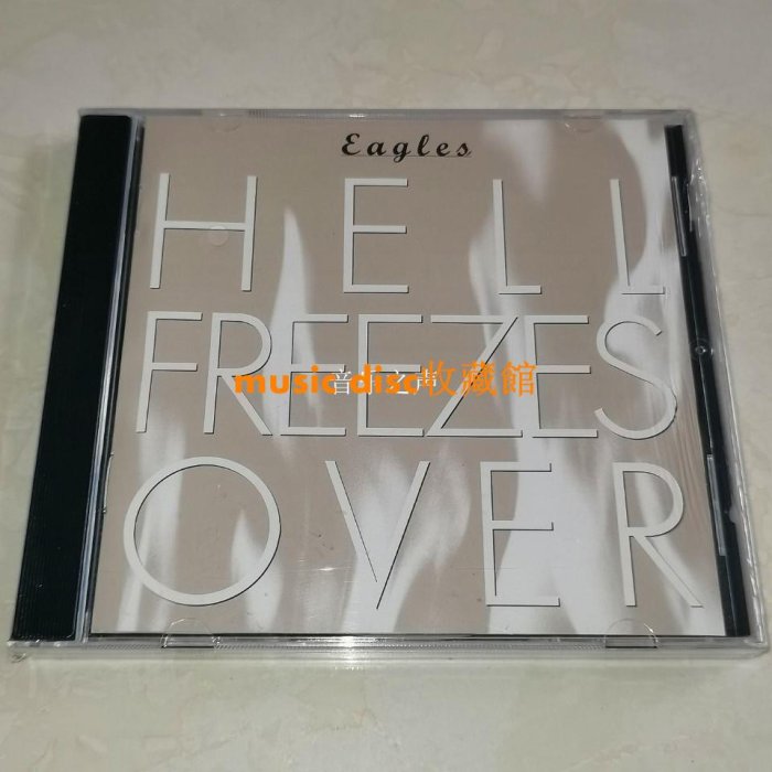 試音天碟 Eagles 老鷹樂隊 Hell Freezes Over 冰封地獄 CD