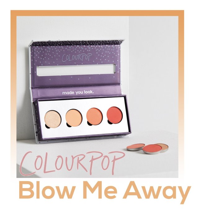 Colourpop - Blow Me Away 四色眼 妝組合