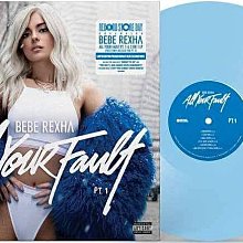 Bebe Rexha All Your Fault Pt1 2 LP 限量藍膠 黑膠唱片 RSD