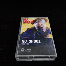 【阿輝の古物】錄音帶/卡帶_Nu Shooz_Told you so_新鞋子合唱團 告訴過你_有歌詞_飛碟唱片_#D15_1元起標無底價