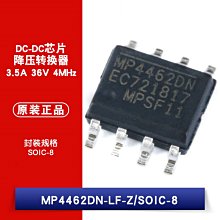 貼片 MP4462DN-LF-Z SOIC-8 降壓轉換器 DC-DC晶片 W1062-0104 [382120]