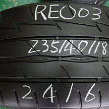 {順加輪胎}中古普利司通 RE003 235/40/18 胎紋極新 無燒補跳花 (2416)輪胎如圖所示(起標價為一條)