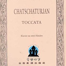 【愛樂城堡】鋼琴譜=KHACHATURIAN TOCCATA哈察都量 觸技曲