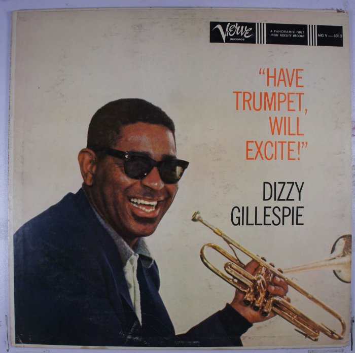 《二手美版黑膠》Dizzy Gillespie - Have Trumpet, Will Excite!