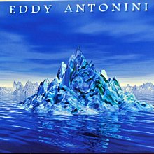 Eddy Antonini - When Water Became Ice 環保精裝盤 二手歐版