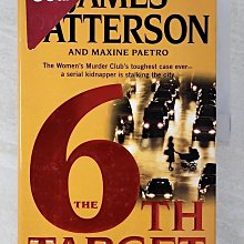 【書寶二手書T1／原文小說_EUI】The 6th Target_Patterson, James/ Paetro, Maxine