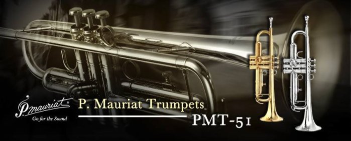 【現代樂器】24期0利率！P.Mauriat PMT-51 Trumpet Bb調 鍍銀 小號 小喇叭
