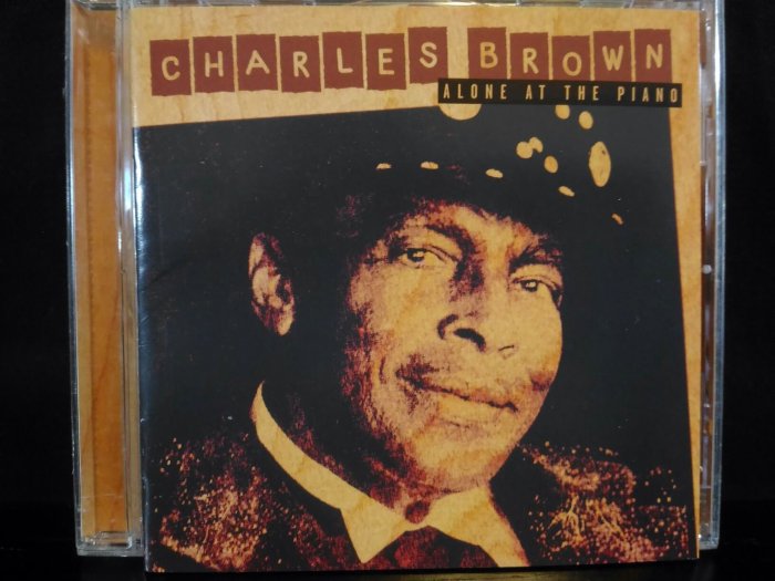 Charles Brown ~ All My Life & Alone At the Piano & 精選集 ~ 三張1500元，保存良好。