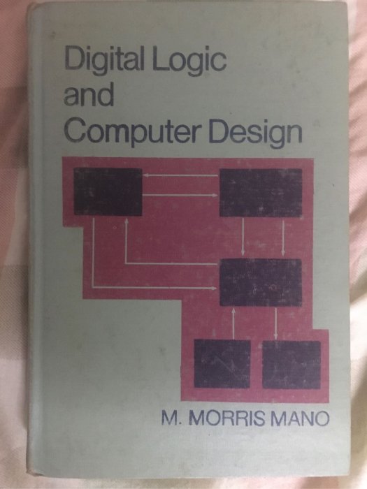 Digital Logic and Computer Design by M. Morris Mano