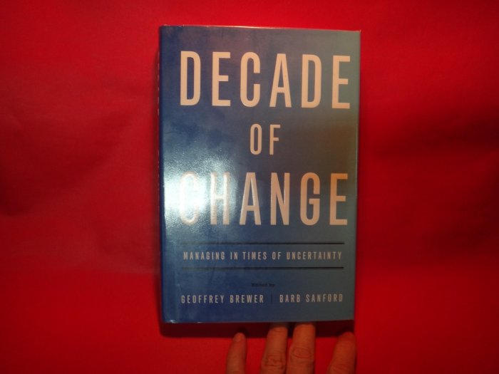 【愛悅二手書坊 28-09】Decade of Change: Managing in Times of