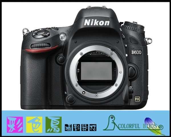 彩色鳥 (租 相機 鏡頭) Nikon D610 單機 全新$25000 過保 公司貨