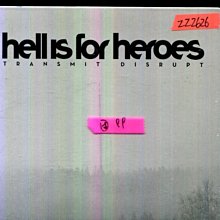 *還有唱片三館* HELLS FOR HEROES / TRANSMIT DISRUPT 全新 ZZ2626(需競標)