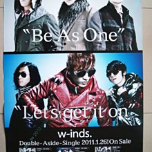 海報299免運~W-inds 橘慶太【LET’S GET IT ON/ BE AS ONE】專輯宣傳+風之世界DM免競標