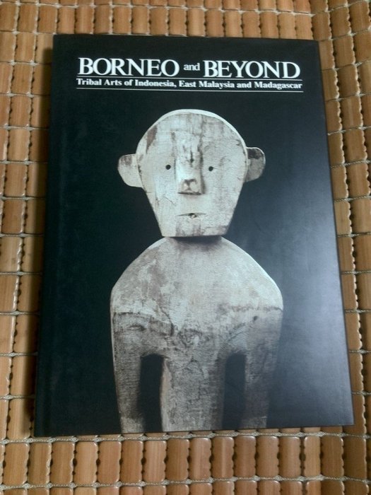 不二書店 BORNEO and BEYOND Tribal Arts of Indonesia, East Malays