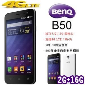 《網樂GO》BenQ B50 4G LTE全頻手機 2/16G 5吋智慧手機 四核心手機 藍光螢幕 明基手機【拆封新品】