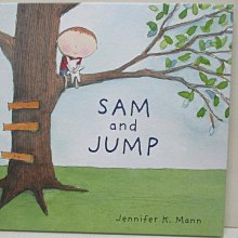 【書寶二手書T1／少年童書_EXU】Sam and Jump_Jennifer K. Mann