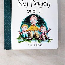 【書寶二手書T1／少年童書_BM1】My Daddy and I_Hallinan, P. K.