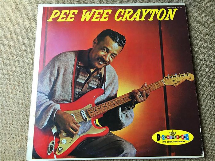 黑膠唱片Pee Wee Crayton– Pee Wee Crayton J版黑膠LP V246
