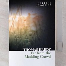【書寶二手書T1／原文小說_B6X】Far From the Madding Crowd_Thomas Hardy