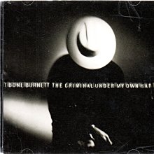 T Bone Burnett 提朋柏奈特 帽子下的罪刑 無ifpi 580700010681 再生工場02