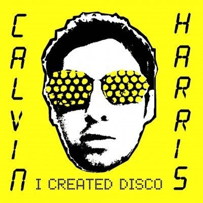 【預購】【黑膠唱片LP】I CREATED DISCO / 電音金童 凱文哈里斯 Calvin Harris