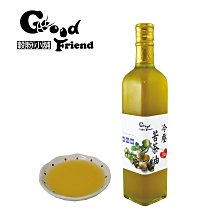 【穀粉小舖 Good Friend Shop】現場 第一道 冷壓初榨 苦茶 純苦茶油 天然植物萃取100% SGS檢驗合