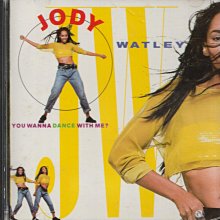 茱蒂華特莉Jody Watley / You Wanna Dance With Me?