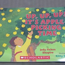 【彩虹小館mm】英文童書~UP,UP,UP! ITS APPLE-PICKING TIME_SCHOLASTIC