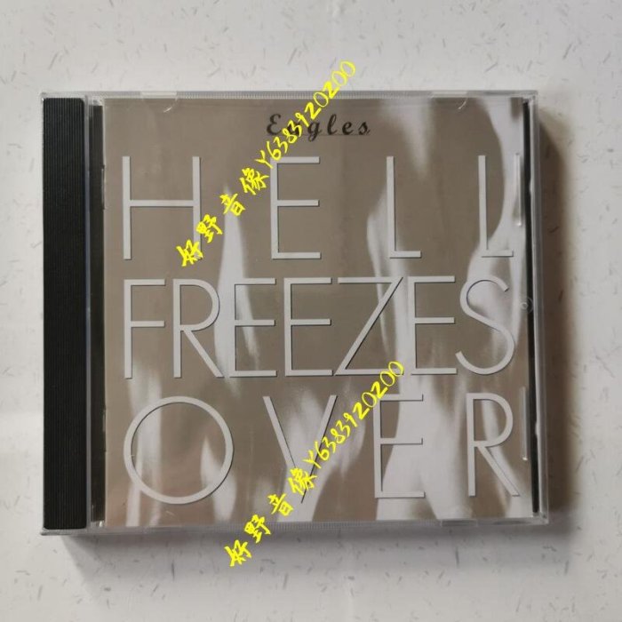 試音天碟 Eagles 老鷹樂隊 Hell Freezes Over 冰封地獄 CD(好野音像）