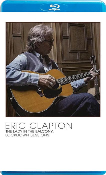 【藍光】艾力克萊普頓-窗台少女：封城錄音現場 Eric Clapton-The Lady In The Balcony
