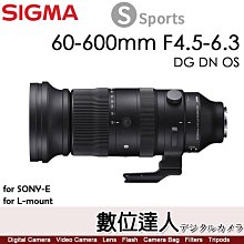 公司貨 適馬 Sigma S 60-600mm F4.5-6.3 DG OS HSM (Sports)／L-mount SONY
