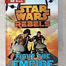 【書寶二手書T1／原文小說_CK3】Star Wars Rebels Fight The Empire!