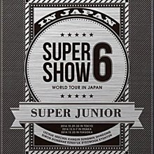 [藍光先生BD] SUPER JUNIOR 2014 世界巡迴日本站 SUPER SHOW 6 雙碟初回生産限定盤