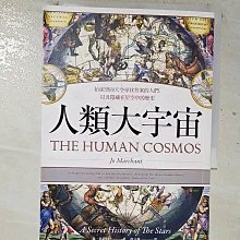 【書寶二手書T1／科學_BTR】人類大宇宙：抬頭望向天空尋找答案的人們，以及隱藏在星空中的歷史_喬．馬錢特, 徐立妍