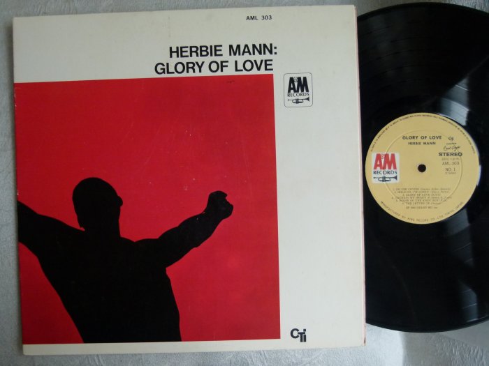 爵士 Herbie Mann：Glory Of Love。極度稀有盤。A&M