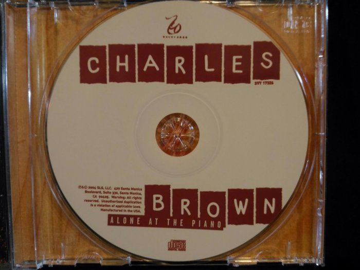 Charles Brown ~ All My Life & Alone At the Piano & 精選集 ~ 三張1500元，保存良好。