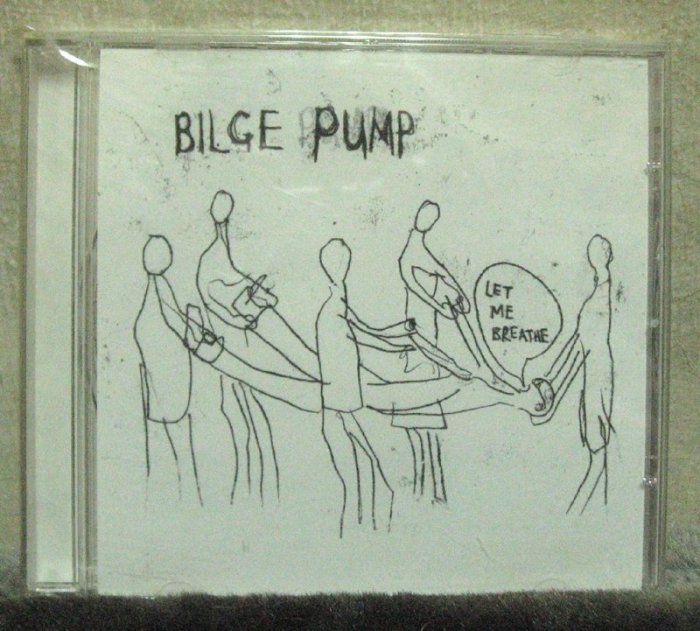 [狗肉貓]_Bilge Pump_Let Me Breathe