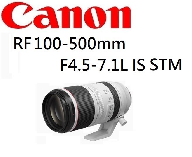 名揚數位))【新款】CANON RF 100-500mm F4.5-7.1 L IS USM 原廠公司貨