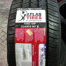 ***天下第一輪*** ATLAS 阿特拉斯 泰國製 225/45/19 完工價4200