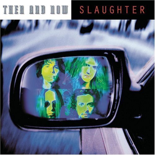 @@重金屬 全新CD Slaughter – Then And Now [2002]